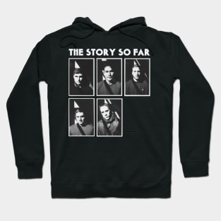 The Story So Far Hoodie